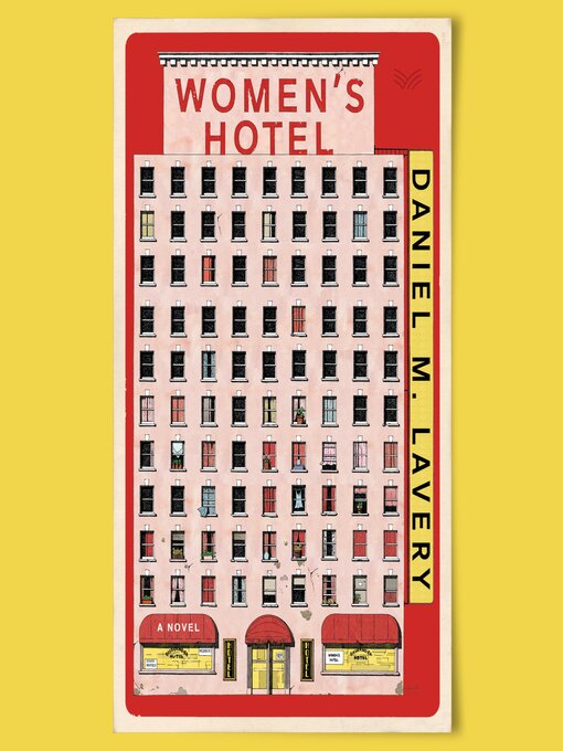 Title details for Women's Hotel by Daniel M. Lavery - Available